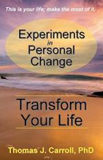 Experiments in Personal Change