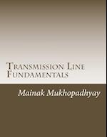 Transmission Line Fundamentals