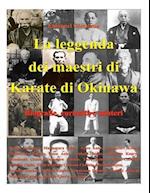 La Leggenda Dei Maestri Di Karate Di Okinawa - Deluxe Edition