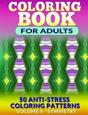 Coloring Book for Adults - Vol 4 Symmetry