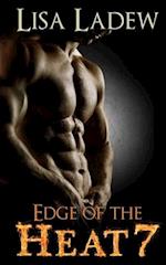 Edge of the Heat 7