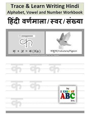 Trace & Learn Writing Hindi Alphabet, Vowel and Number Workbook