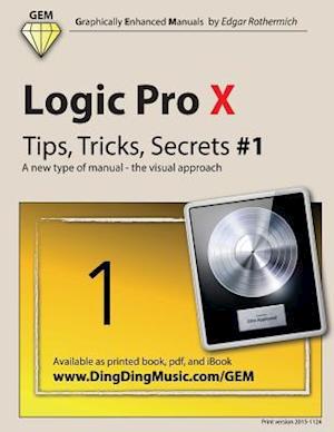 Logic Pro X - Tips, Tricks, Secrets #1