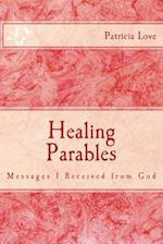 Healing Parables
