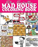 The Totally Mad House Coloring Book