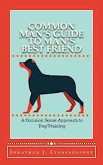 Common Man's Guide to Man's Best Friend