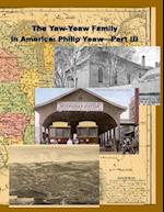 The Yaw-Yeaw Family in America, Vol 7 with Index