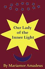 Our Lady of the Inner Light