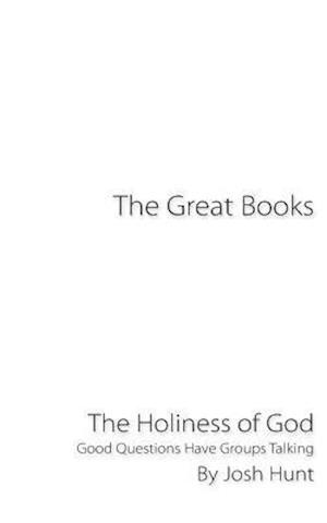 The Great Books -- The Holiness of God