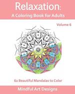 Relaxation: A Coloring Book for Adults: 62 Beautiful Mandalas to Color 
