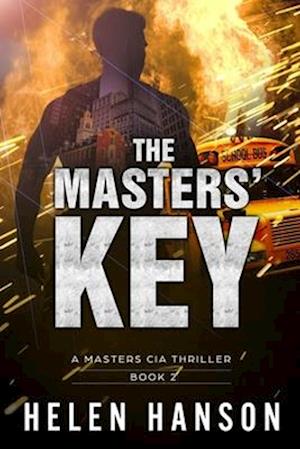 The Masters' Key: A Masters CIA Thriller - Book 2