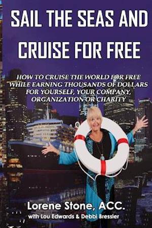 Sail the Seas and Cruise for Free