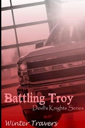 Battling Troy: Devil's Knights Series