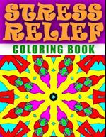 Stress Relief Coloring Book, Volume 8