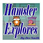 Hamster Explores