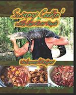 Swamp Cookin' With The River People: Untamed Recipes 