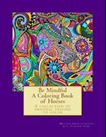 Be Mindful a Coloring Book of Horses