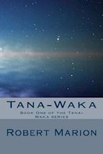 Tana-Waka