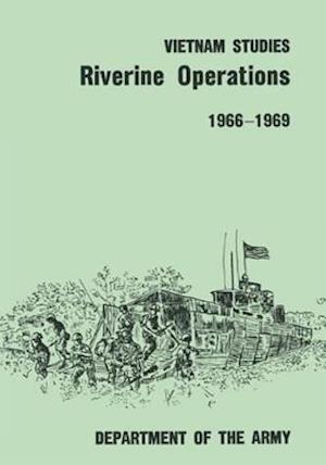 Riverine Operations, 1966-1969