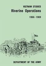 Riverine Operations, 1966-1969