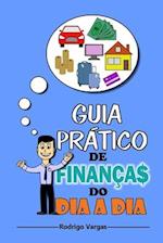 Guia Prático de Finanças Do Dia-A-Dia