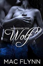 Marked by the Wolf (Werewolf / Shifter Romance)