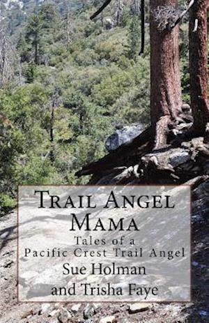 Trail Angel Mama