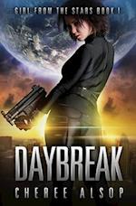 Girl from the Stars Book 1: Daybreak 