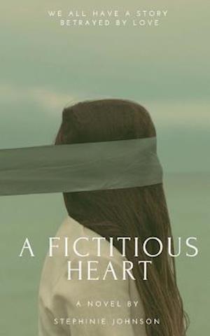 A Fictitious Heart