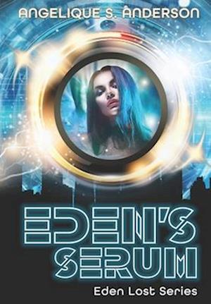 Eden's Serum