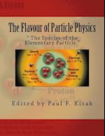 The Flavour of Particle Physics