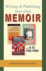 Writing and Publishing Your Own Memoir