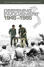 Deepening Involvement, 1945-1965