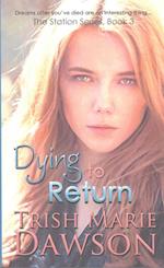 Dying to Return