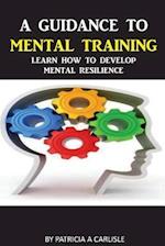 A Guidance to Mental Training