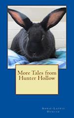 More Tales from Hunter Hollow