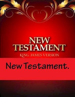 The New Testament.