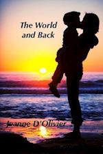 The World and Back - One Woman's Journey and Fight to Save Her Child from Abuse