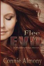 Flee from Evil