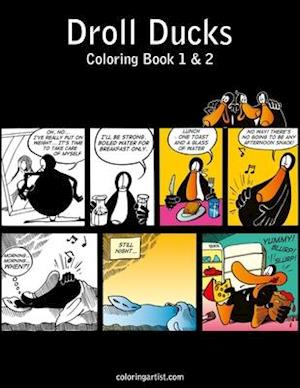 Droll Ducks Coloring Book 1 & 2