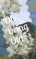 On Being Old