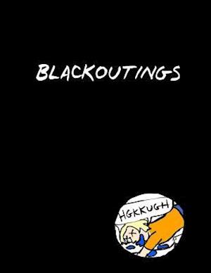 Blackoutings: How I Quit Drinking