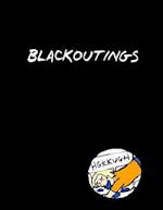 Blackoutings: How I Quit Drinking 