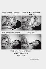 Wife Wants a Woman Volumes 1-3