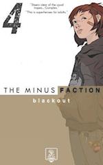 The Minus Faction - Episode Four