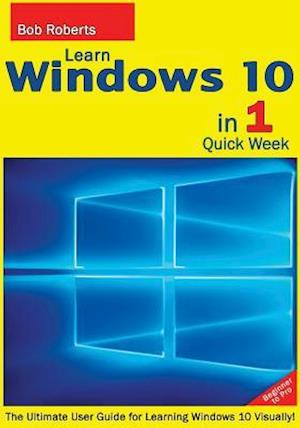 Learn Windows 10 in 1 Quick Week. Beginner to Pro.