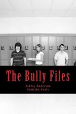 The Bully Files