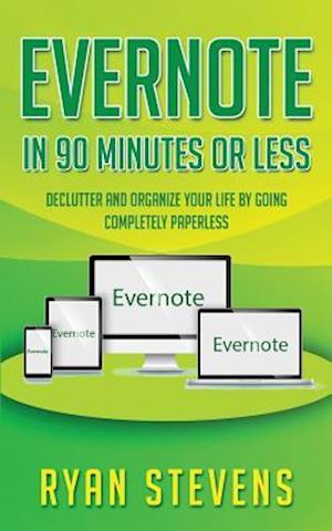 Evernote In 90 Minutes Or Less