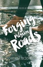 Forging Pilgrim Roads