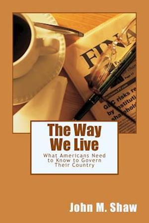 The Way We Live